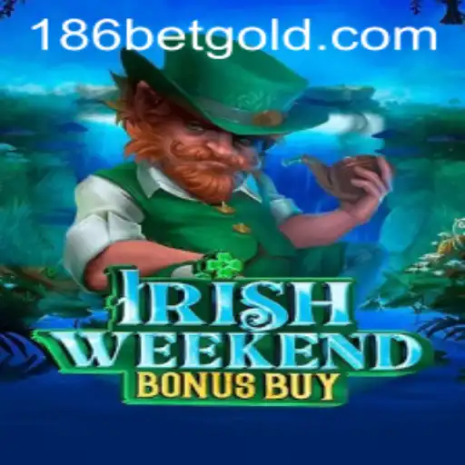 Descubra o Fascinante Mundo do IrishWeekendBonusBuy no 186bet.com